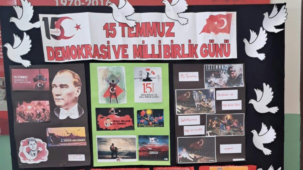 15 Temmuz Demokrasi ve Milli Birlik Günü Okulumuzda Anıldı