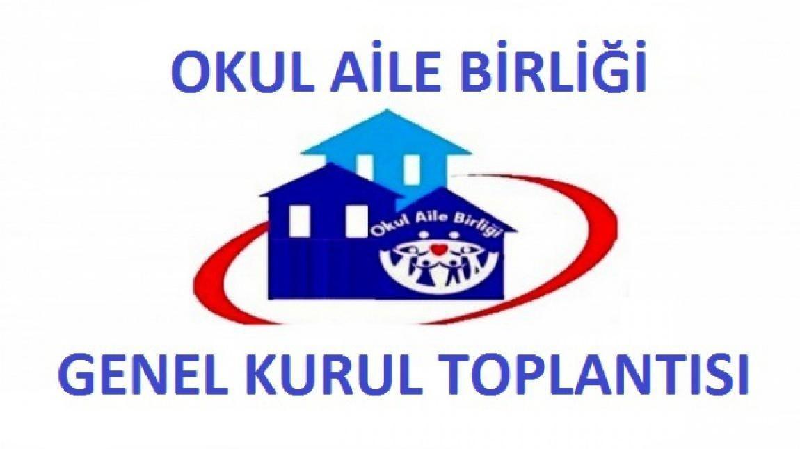 2025/2026 EĞİTİM-ÖĞRETİM YILI OKUL AİLE BİRLİĞİ GENEL KURUL TOPLANTISI 